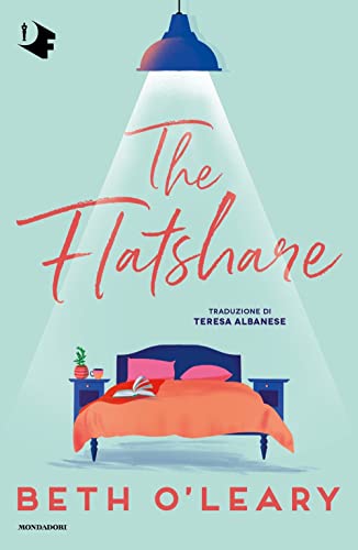 The flatshare. Ediz. italiana (Oscar fantastica) von Mondadori