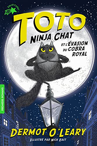 Toto Ninja chat et l'évasion du cobra royal von GALLIMARD JEUNE