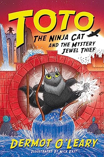 Toto the Ninja Cat and the Mystery Jewel Thief: Book 4 von Hodder Children's Books