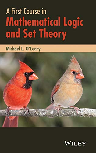 A First Course in Mathematical Logic and Set Theory von Wiley
