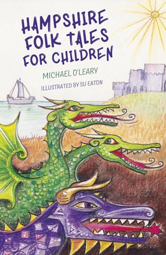 Hampshire Folk Tales for Children von History Press