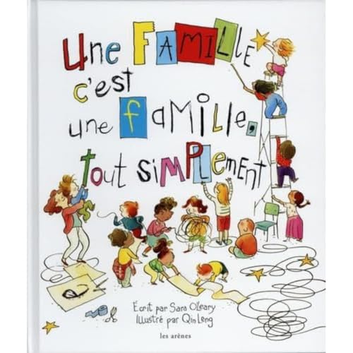 Une famille c'est une famille, tout simplement von ARENES