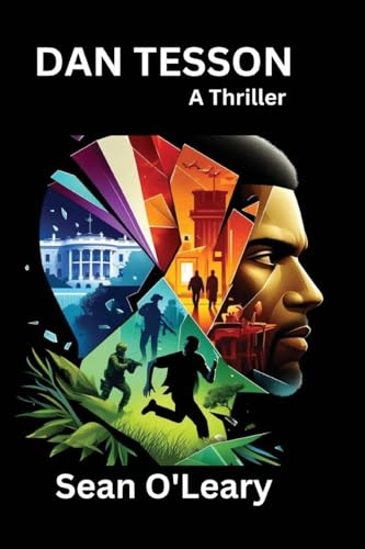 Dan Tesson: A Thriller: A Thriller von Sean O