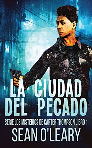 La Ciudad del Pecado (Serie los Misterios de Carter Thompson, Band 1)