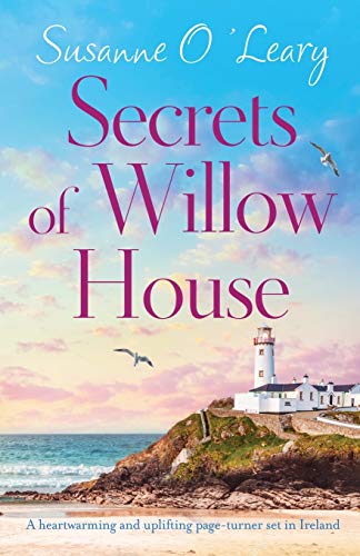 Secrets of Willow House: A heartwarming and uplifting page turner set in Ireland (Sandy Cove, Band 1) von Bookouture