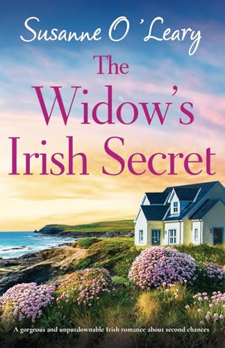 The Widow's Irish Secret: A gorgeous and unputdownable Irish romance about second chances (Magnolia Manor, Band 4) von Bookouture