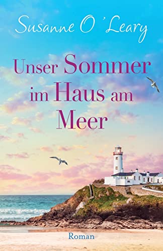 Unser Sommer im Haus am Meer: Roman (Sandy Cove, Band 1) von Bookouture