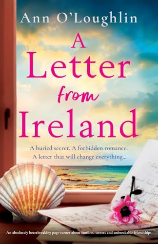 A Letter from Ireland: An absolutely heartbreaking page-turner about families, secrets and unbreakable friendships von Bookouture