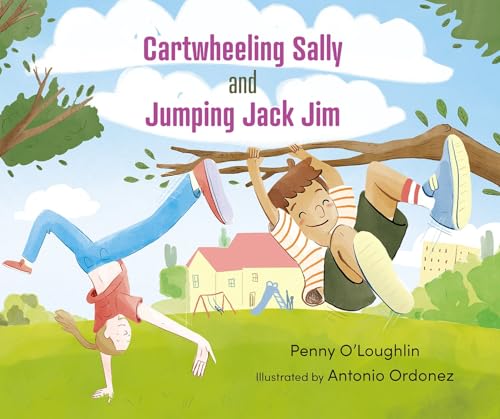 Cartwheeling Sally and Jumping Jack Jim von Starfish Bay Children's Books