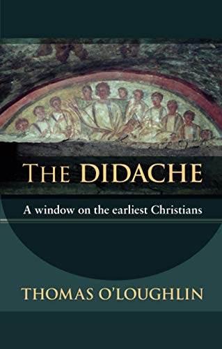 The Didache: A Window On The Earliest Christians von SPCK Publishing