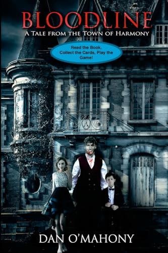 Bloodline: A Tale from the Town of Harmony von Lulu.com