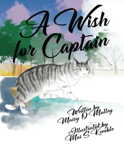 A Wish for Captain Coloring Book: A Heartwarming Coloring Book for Storytelling, Healing, and Creativity A Wish for Captain Coloring Book: A Heartwarming Coloring Book for Storytelling, Healing, and Creativity von Primedia eLaunch LLC
