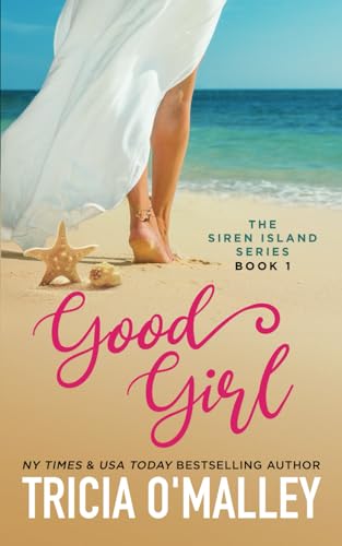 Good Girl (The Siren Island Series, Band 1) von Independently Published