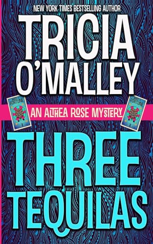 Three Tequilas: An Althea Rose Mystery (The Althea Rose series, Band 3) von Createspace Independent Publishing Platform