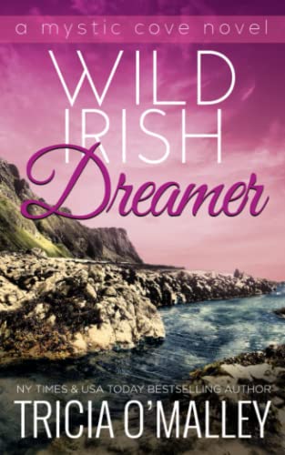 Wild Irish Dreamer (The Mystic Cove Series, Band 8) von Lovewrite Publishing