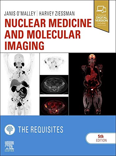 Nuclear Medicine and Molecular Imaging: The Requisites (Requisites in Radiology)