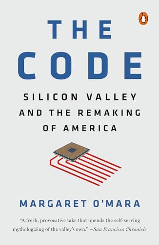 The Code: Silicon Valley and the Remaking of America von Random House Books for Young Readers
