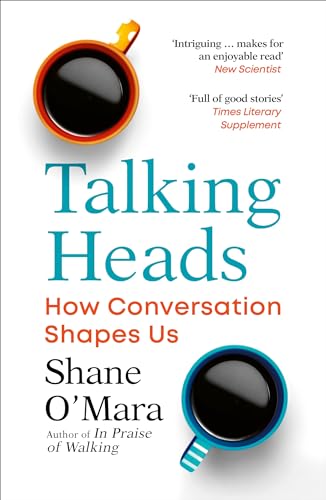 Talking Heads: How Conversation Shapes Us von Vintage