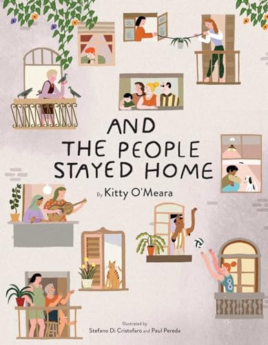 And the People Stayed Home (Family Book, Coronavirus Kids Book, Nature Book) von TRA