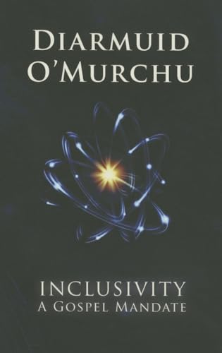 Inclusivity: A Gospel Mandate