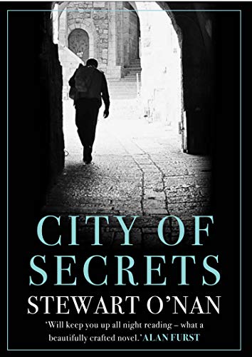 City of Secrets: O'Nan Stewart