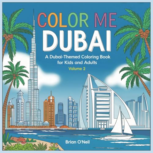 Color Me Dubai: A Dubai-Themed Coloring Book for Kids and Adults Color Me Dubai: A Dubai-Themed Coloring Book for Kids and Adults von Independently published