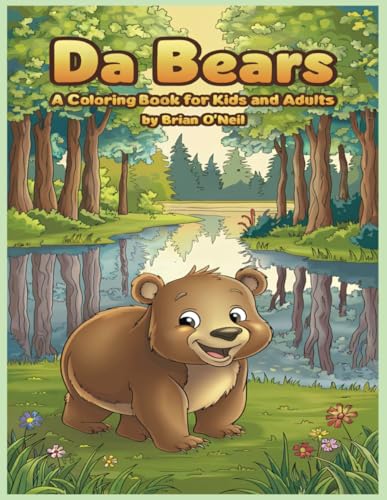 Da Bears: A Coloring Book for Kids and Adults Da Bears: A Coloring Book for Kids and Adults von Independently published