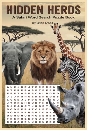 Hidden Herds: A Safari Word Search Puzzle Book Hidden Herds: A Safari Word Search Puzzle Book von Independently published