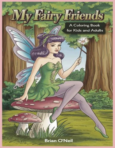 My Fairy Friends: A Coloring Book for Kids and Adults My Fairy Friends: A Coloring Book for Kids and Adults von Independently published