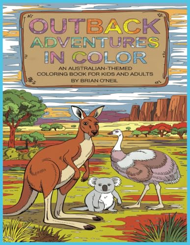 Outback Adventures in Color: An Australian-themed coloring book for kids and adults Outback Adventures in Color: An Australian-themed coloring book for kids and adults von Independently published