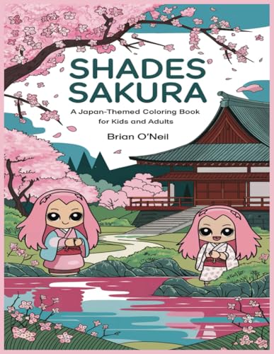Shades Sakura: A Japan-themed coloring book for kids and adults Shades Sakura: A Japan-themed coloring book for kids and adults von Independently published