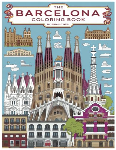 The Barcelona Coloring Book: A coloring book including pictures from Barcelona The Barcelona Coloring Book: A coloring book including pictures from Barcelona von Independently published