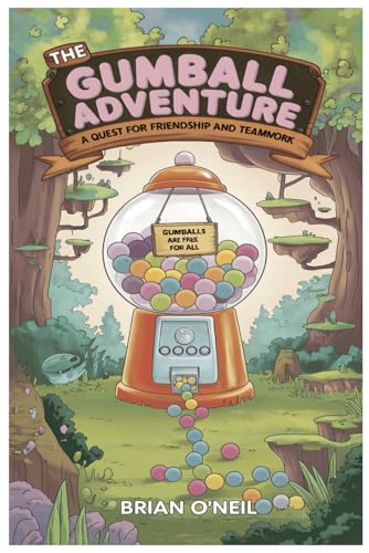The Gumball Adventure: A quest for friendship and teamwork The Gumball Adventure: A quest for friendship and teamwork von Independently published