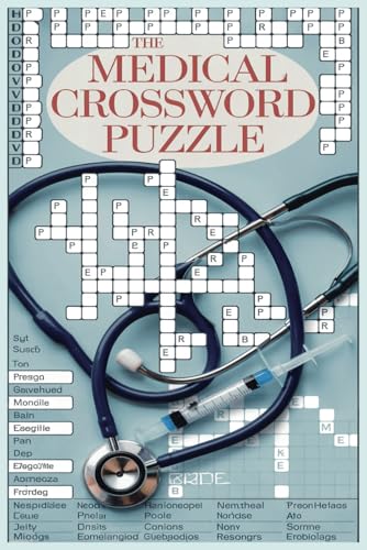 The Medical Crossword puzzle: Over 20 different "medicine themed" crossword puzzles The Medical Crossword puzzle: Over 20 different "medicine themed" crossword puzzles von Independently published