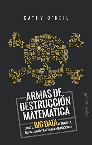 ARMAS DE DESTRUCCIÓN MATEMÁTICA (ESPECIALES) von Capitán Swing Libros