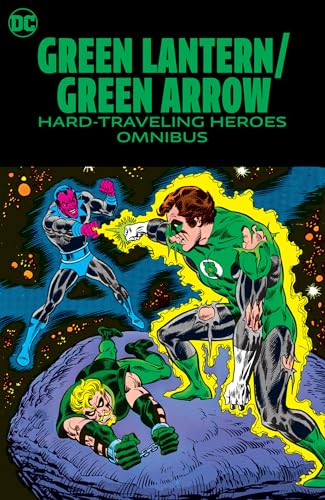 Green Lantern/Green Arrow: Hard Travelin' Heroes Omnibus Green Lantern/Green Arrow: Hard Travelin' Heroes Omnibus von DC Comics