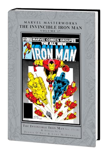 MARVEL MASTERWORKS: THE INVINCIBLE IRON MAN VOL. 17 (Marvel Masterworks: the Invincible Iron Man, 17)