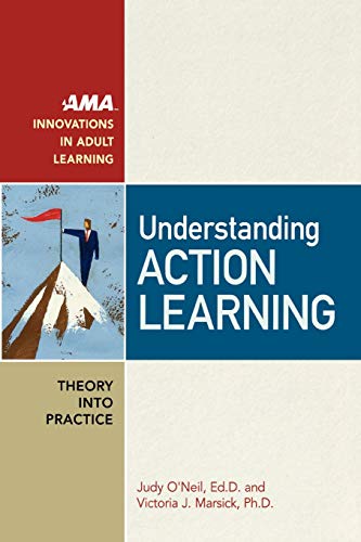 Understanding Action Learning (AMA Innovations in Adult Learning) von Amacom