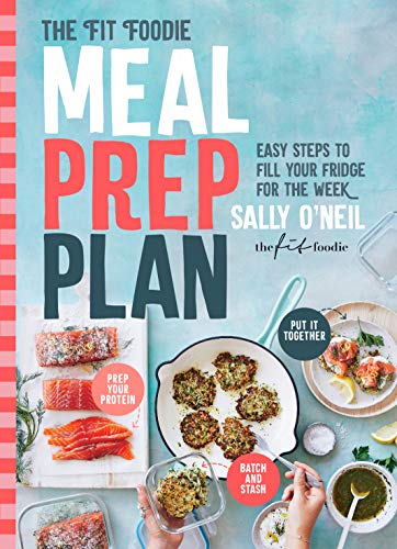 The Fit Foodie Meal Prep Plan: Easy steps to fill your fridge for the week von Murdoch Books