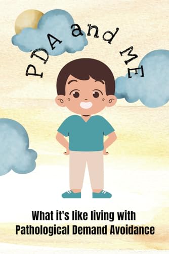 PDA and ME: What it's like living with Pathological Demand Avoidance