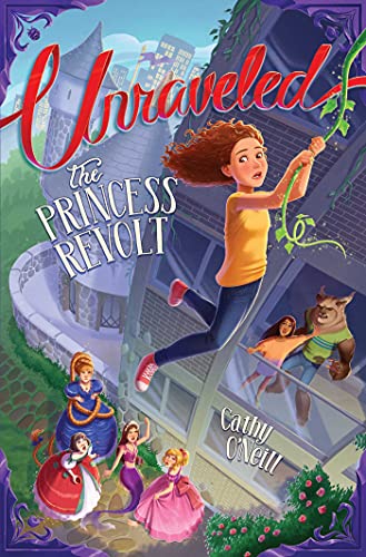 The Princess Revolt: Volume 1 (Unraveled Series)