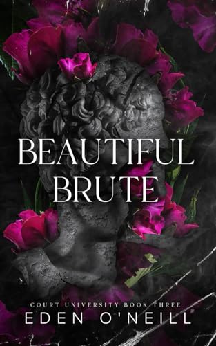 Beautiful Brute: Alternative Cover Edition (Court University, Band 3)