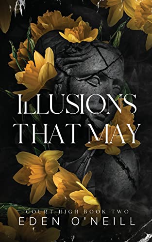 Illusions That May: Alternative Cover Edition (Court High, Band 2) von The Lovely Well