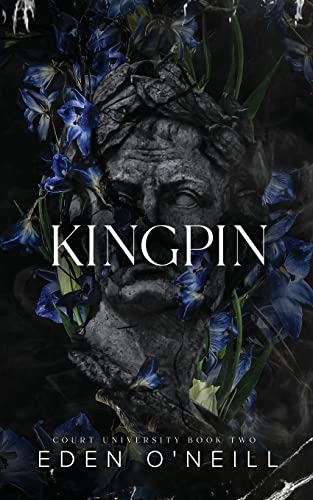 Kingpin: Alternative Cover Edition (Court University, Band 2) von The Lovely Well