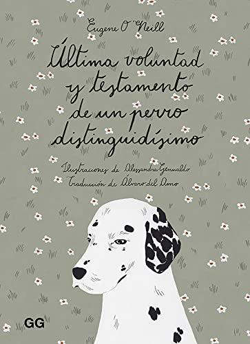 Última voluntad y testamento de un perro distinguidísimo