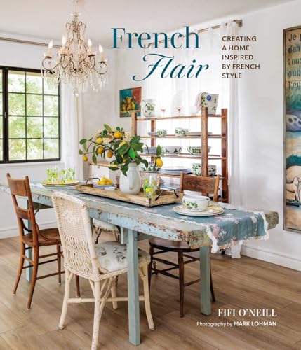 French Flair: Creating a Home Inspired by French Style von CICO Books