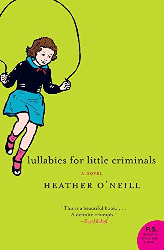 Lullabies for Little Criminals: A Novel (P.S.) von Harper Perennial