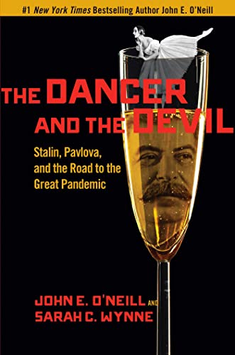 The Dancer and the Devil: Stalin, Pavlova, and the Road to the Great Pandemic von Regnery History