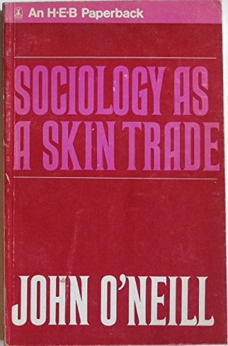 Sociology as a Skin Trade