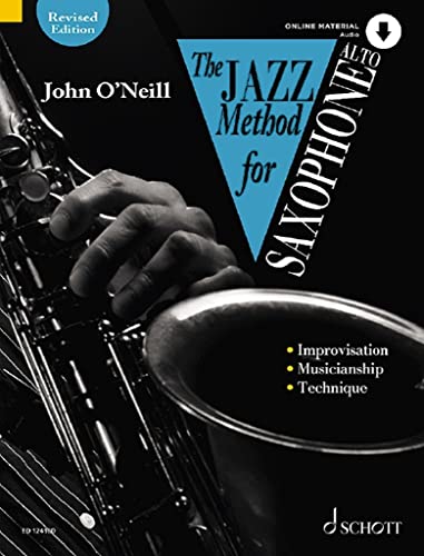 The Jazz Method for Saxophone: Technique - Style - Improvisation. Alt-Saxophon. von Schott Music London